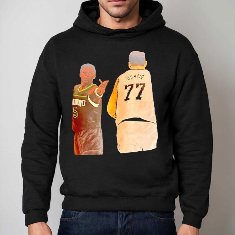 Anthony Edwards Raises His Hand To Luka Doncic Shirt Anthony Edwards Raises His Hand To Luka Doncic Shirt