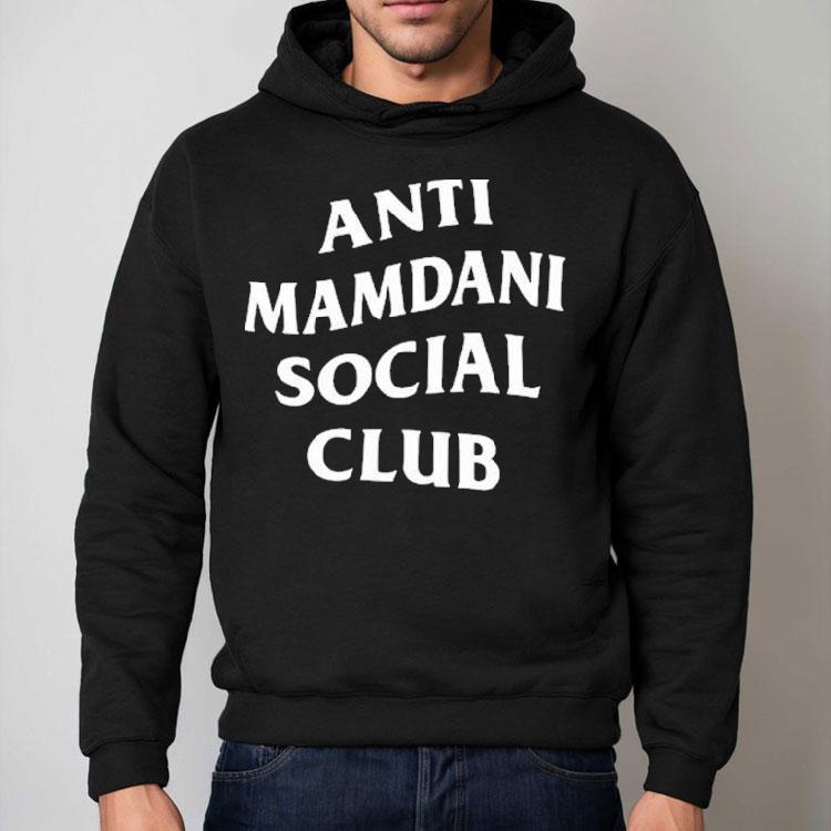 Anti Mamdani Social Club Shirt Anti Mamdani Social Club Shirt