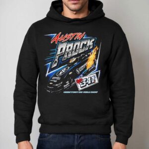 Austin Prock Mr. 341 Nhra Funny Car World Champ Shirt 2 Austin Prock Mr Nhra Funny Car World Champ Hoodie