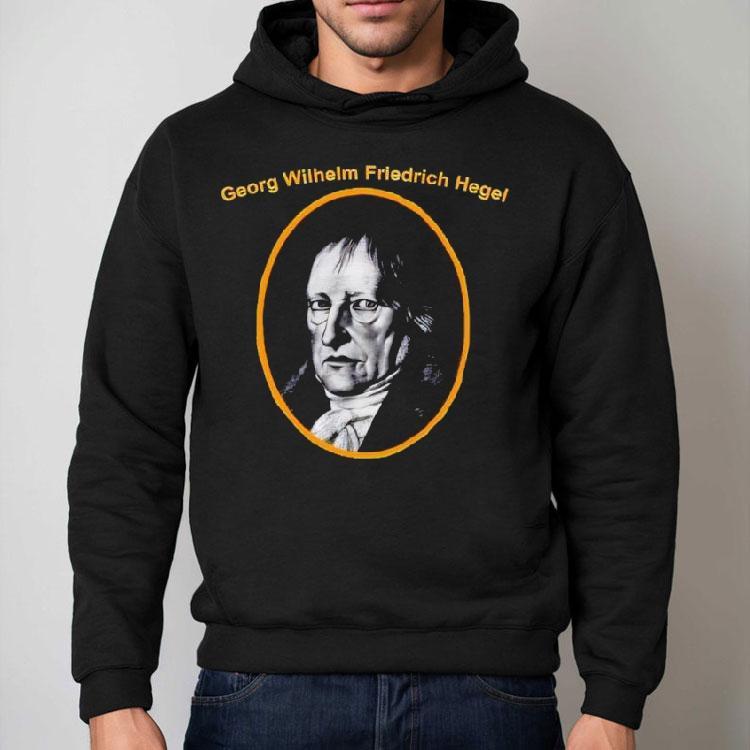 Back Georg Wilhelm Friedrich Hegel At The Nyc Dsa Shirt Back Georg Wilhelm Friedrich Hegel At The Nyc Dsa Shirt