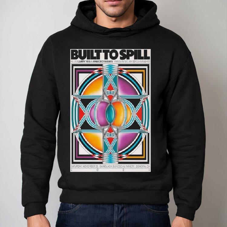 Built To Spill Sonoma, Ca November 22 2025 Shirt Built To Spill Sonoma, Ca November 22 2025 Shirt