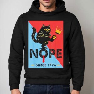 Cat No Kings October 18 Since 1776 Shirt 2 Cat No Kings October Since Hoodie