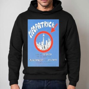 Cleopatrick History Tour Toronto On Hoodie