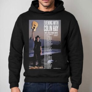 Colin Hay Evening 2025 Solo Tour Dates Guitar Shirt 2 Colin Hay Evening Solo Tour Dates Guitar Hoodie