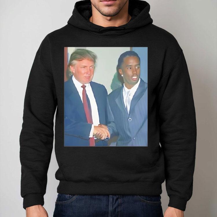 Donald Trump And Rapper Sean Diddy Combs Shirt Donald Trump And Rapper Sean Diddy Combs Shirt
