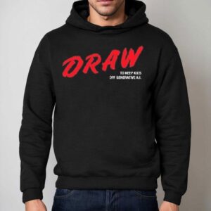 Draw To Keep Kids Off Generative Ai Hoodie