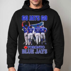 Go Jays Go Toronto Blue Jays Signatures 2025 Shirt 2 Go Jays Go Toronto Blue Jays Signatures Hoodie