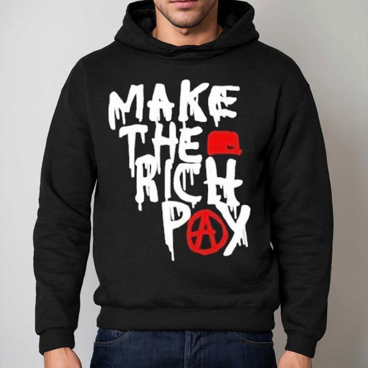 Hasan Piker Make The Rich Pay Shirt Hasan Piker Make The Rich Pay Shirt