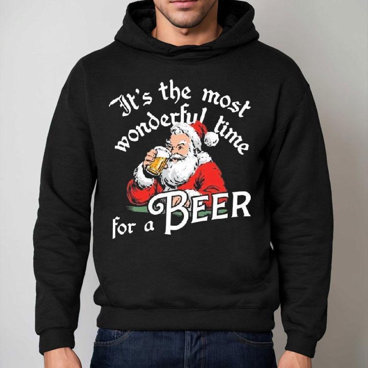 It’s The Most Wonderful Time For A Beer Christmas Shirt It’s The Most Wonderful Time For A Beer Christmas Shirt