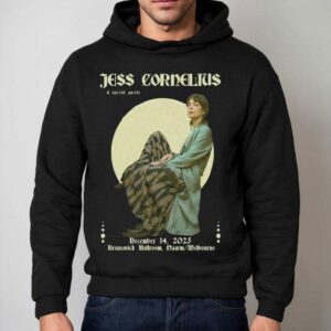 Jess Cornelius December 14 2025 Brunswick Ballroom In Brunswick Vic Shirt 2 Jess Cornelius December Brunswick Ballroom In Brunswick Vic Hoodie