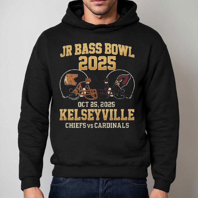 Jr Bass Bowl 2025 Chiefs Vs Cardinals Oct 25 2025 Kelseyville Shirt Jr Bass Bowl 2025 Chiefs Vs Cardinals Oct 25 2025 Kelseyville Shirt