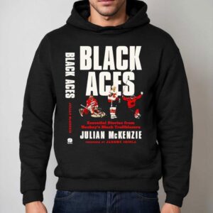 Julian Mckenzie Black Aces Essential Stories From Hockey S Black Trailblazers Hoodie