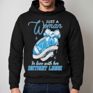 Just A Woman In Love With Her Detroit Lions Hoodie