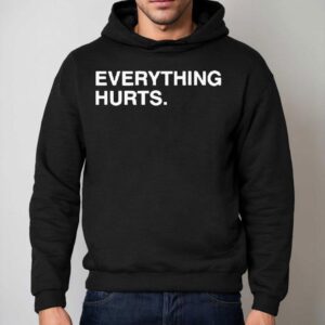 Justin Turner Everything Hurts Hoodie