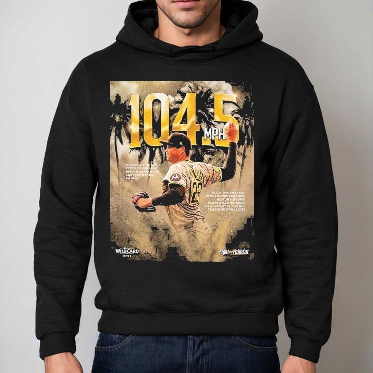 Mason Miller With 104.5mph For Mlb Postseason Nl Wild Card Series In October 01 2025 Shirt Mason Miller With 104.5mph For Mlb Postseason Nl Wild Card Series In October 01 2025 Shirt