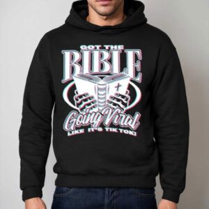 Mike Zy Got The Bible Going Viral Like It S Tik Tok Hoodie