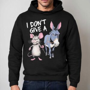 Mouse And Donkey I Don T Give A Donkey Hoodie