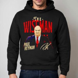 Paul Heyman The Wiseman Wwe Signature Shirt 2 Paul Heyman The Wiseman Wwe Signature Hoodie