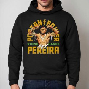 Poatan Power Stone Hand Alex Pereira Hoodie