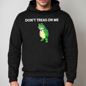 Portland Frog Don't Treas On Me Shirt 2 Portland Frog Don T Treas On Me Hoodie