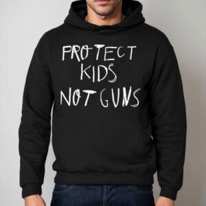 Protect Kids Not Guns Hoodie
