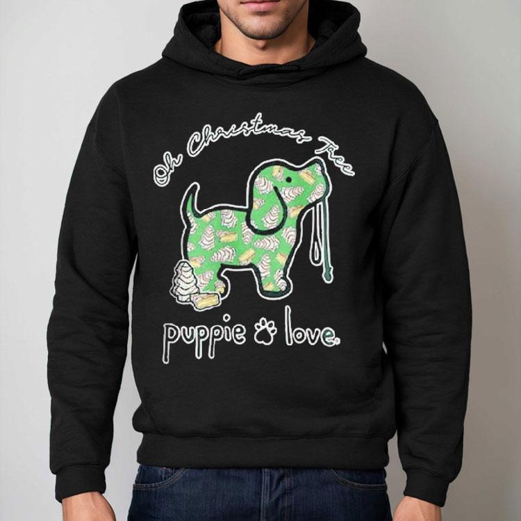 Puppie Love Oh Christmas Tree Tree Cake Pup Shirt Puppie Love Oh Christmas Tree Tree Cake Pup Shirt