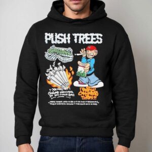 Push Trees You May Not Consume Marijuana In Any Public Space The Dime Bag Hoodie