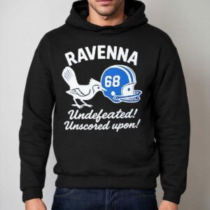 Ravenna Undefeated Unscored Upon Hoodie