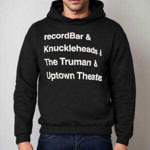 Recordbar Knuckleheads The Truman Uptown Theater Hoodie