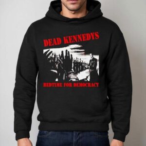 Robert F Kennedy Jr Dead Kennedys Bedtime For Democracy Hoodie