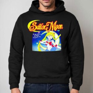 Sailor Moon In The Name Of The Moon I Ll Punish You Anime Hoodie