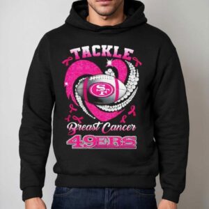 San Francisco Ers Breast Cancer Awareness Tackle Hear Hoodie