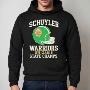 Schuyler Warriors State Champs 1976 Class B Shirt 2 Schuyler Warriors State Champs Class B Hoodie