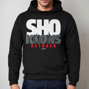 Shohei Ohtani Sho Knows October Shirt 2 Shohei Ohtani Sho Knows October Hoodie