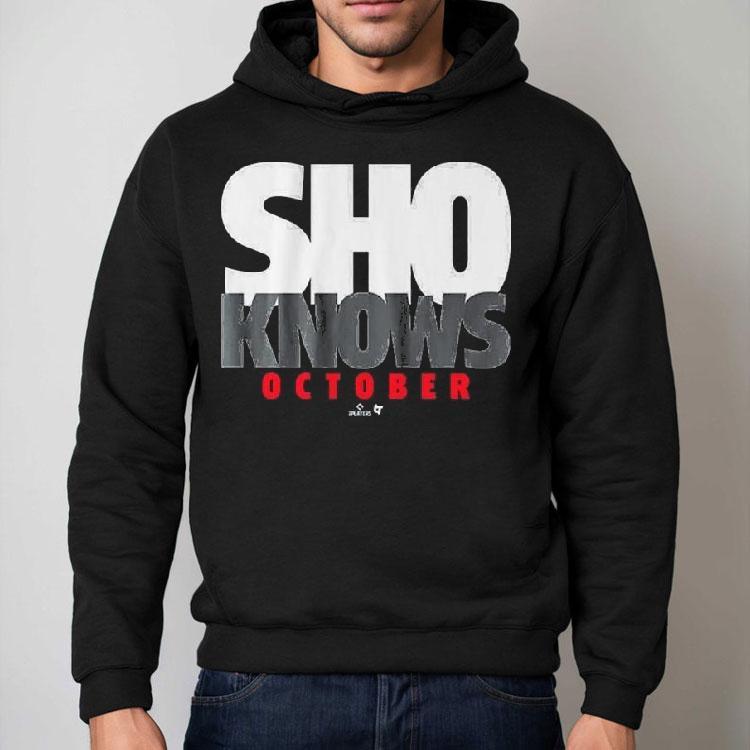 Shohei Ohtani Sho Knows October Shirt Shohei Ohtani Sho Knows October Shirt