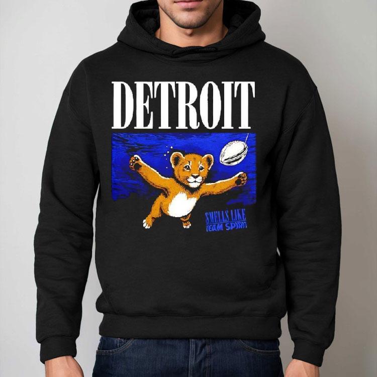Smells Like Team Spirit Detroit Lions Shirt Smells Like Team Spirit Detroit Lions Shirt