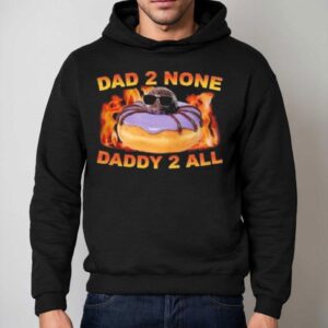 Spidey Dad 2 None Daddy 2 All Shirt 2 Spidey Dad None Daddy All Hoodie