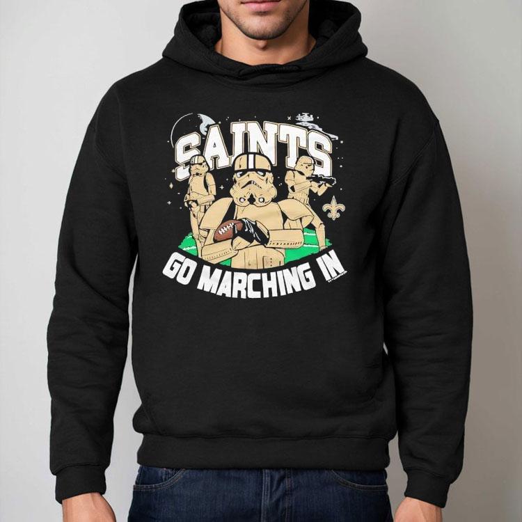 Star Wars X New Orleans Saints Stormtrooper Go Marching In Shirt Star Wars X New Orleans Saints Stormtrooper Go Marching In Shirt
