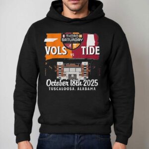 Tennessee Vs Alabama Third Saturday October 18th 2025 Shirt 2 Tennessee Vs Alabama Third Saturday October Th Hoodie
