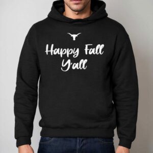 Texas Longhorns Football Happy Fall Y All Hoodie