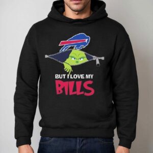 The Grinch But I Love My Buffalo Bills 2025 Shirt 2 The Grinch But I Love My Buffalo Bills Hoodie