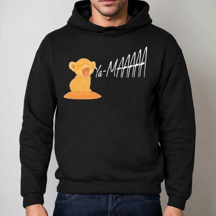 The Heart Of A Lion Ya Ma Shirt The Heart Of A Lion Ya Ma Shirt