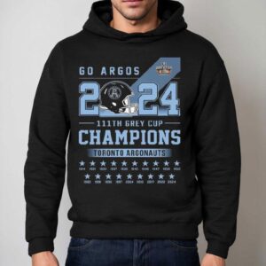 Toronto Argonauts Go Argos 2024 111th Grey Cup Champions Shirt 2 Toronto Argonauts Go Argos Th Grey Cup Champions Hoodie
