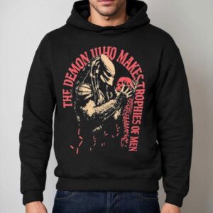 Trophy Hunter The Demon Who Makes Trophies Of Men Hoodie