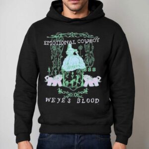 Weyes Blood Emotional Cowboy Weyes Blood Shirt 2 Weyes Blood Emotional Cowboy Weyes Blood Hoodie
