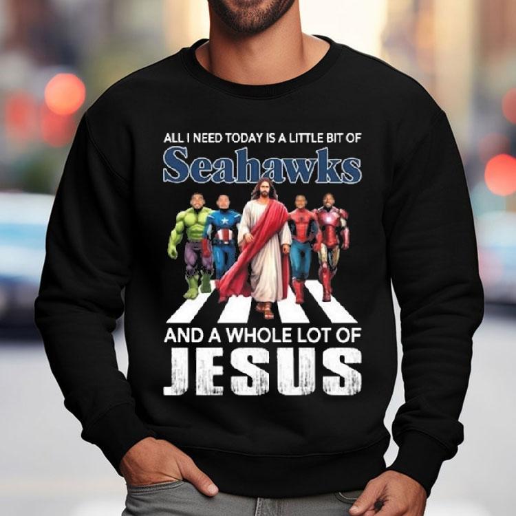 All I Need Today Is A Little Bit Of Seattle Seahawks And A Whole Lot Of Jesus 2025 Shirt All I Need Today Is A Little Bit Of Seattle Seahawks And A Whole Lot Of Jesus 2025 Shirt