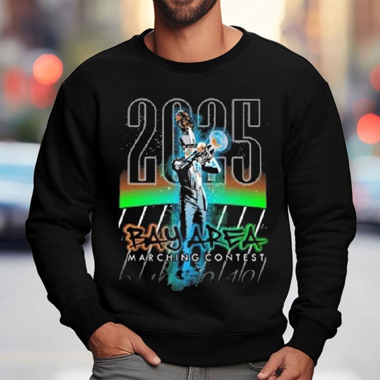 Bay Area Marching Contest 2025 Shirt Bay Area Marching Contest 2025 Shirt