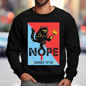 Cat No Kings October 18 Since 1776 Shirt 3 Cat No Kings October Since Sweatshirt