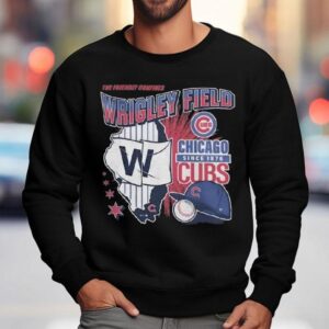 Chicago Cubs The Friendly Confines Wrigley Field Shirt 3 Chicago Cubs The Friendly Confines Wrigley Field Sweatshirt