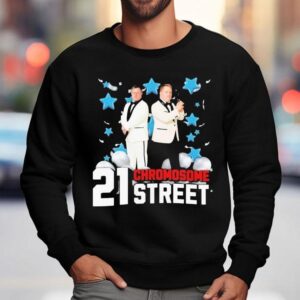 Chromosome 21 Street Shirt 3 Chromosome Stree Sweatshirt